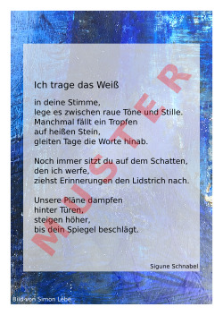 Ich trage das Wei&szlig;